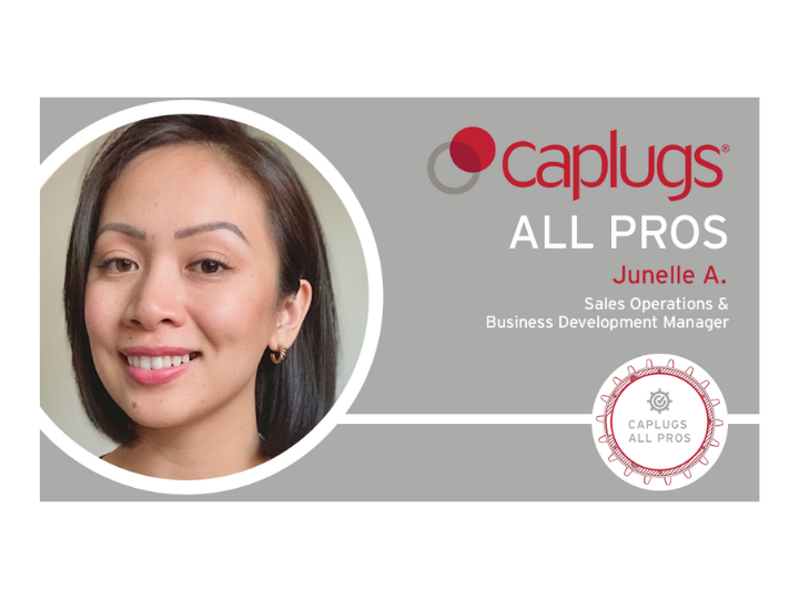 Caplugs All Pros: Junelle A.